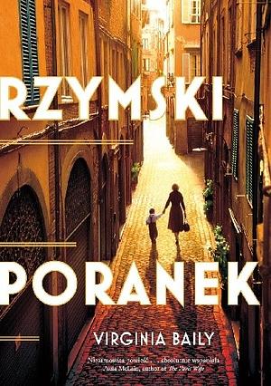 Rzymski poranek by Virginia Baily