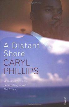 A Distant Shore by Caryl Phillips