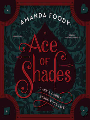 Ace of Shades by Amanda Foody