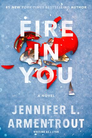 Fire in You by Jennifer L. Armentrout