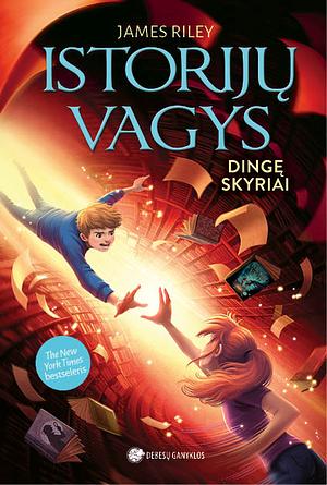 Istorijų vagys: Dingę skyriai by James Riley