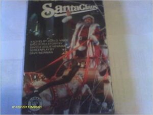 Santa Claus The Movie Novelization by Joan D. Vinge