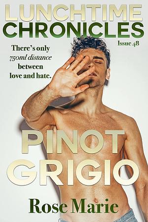 Pinot Grigio by Rose S. Marie, Rose S. Marie