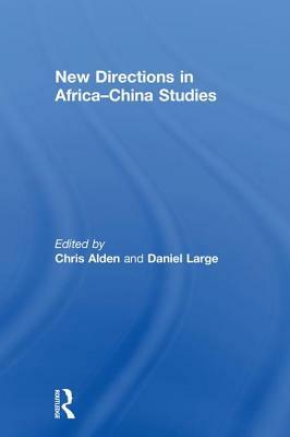 New Directions in Africa-China Studies by 