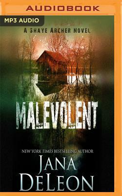 Malevolent by Jana DeLeon