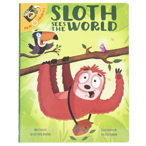 All about Sloths/Sloth Sees the World: What's Your Hurry? Fun Facts about Nature's Slowest Mammal by Susan Rich Brooke