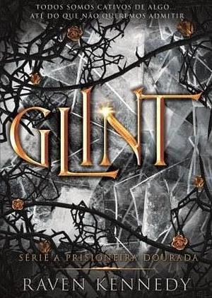 Glint by Raven Kennedy