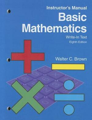 Basic Mathematics by Walter C. Brown