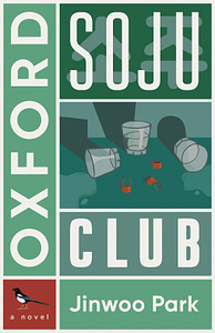 Oxford Soju Club by Jinwoo Park