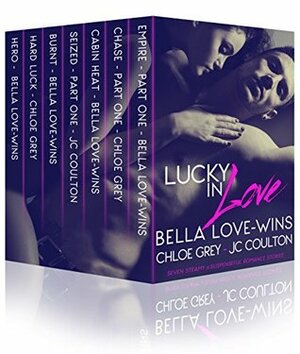 Lucky in Love Romance Anthology by Chloe Grey, Bella Love-Wins, J.C. Coulton