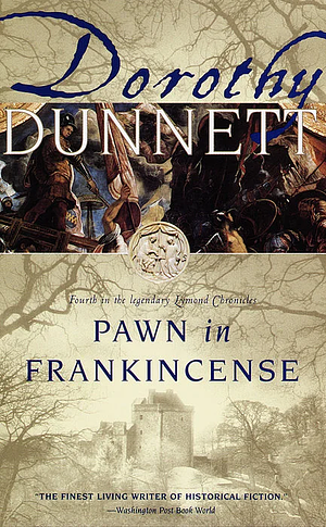 Pawn in Frankincense by Dorothy Dunnett