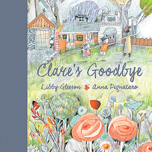 Clare's Goodbye by Libby Gleeson