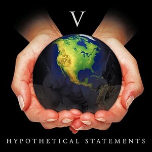 Hypothetical Statements by V.