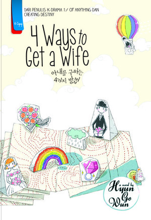 4 Ways to Get A Wife by Hyun Go Wun