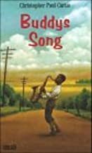 Buddys Song by Christopher Paul Curtis
