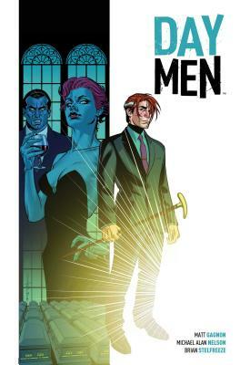 Day Men Vol. 1 by Michael Alan Nelson, Matt Gagnon