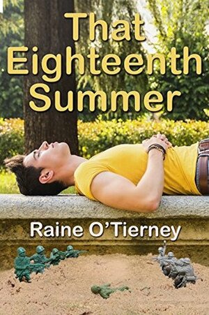 That Eighteenth Summer by Raine O'Tierney