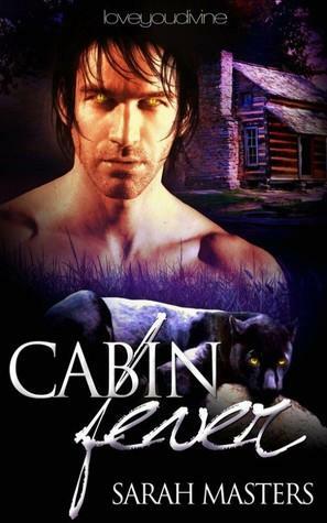 Cabin Fever by Sarah Masters