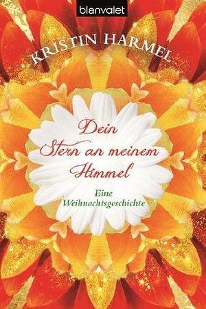 Dein Stern an meinem Himmel by Kristin Harmel, Kristin Harmel