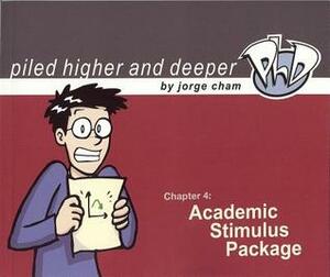PhD Chapter 4: Academic Stimulus Package by Jorge Cham