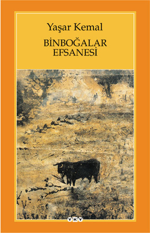 Binboğalar Efsanesi by Yaşar Kemal