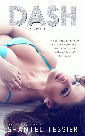 Dash: Volume 2 by Shantel Tessier