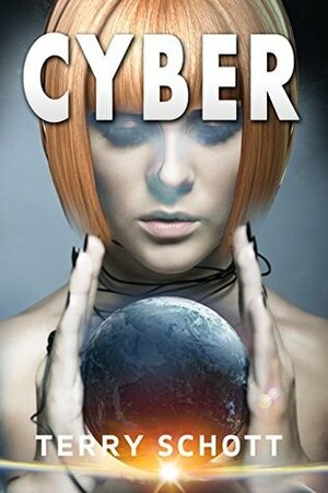 Cyber by Terry Schott