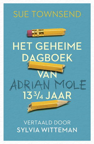 Het geheime dagboek van Adrian Mole 13¾ jaar by Sue Townsend