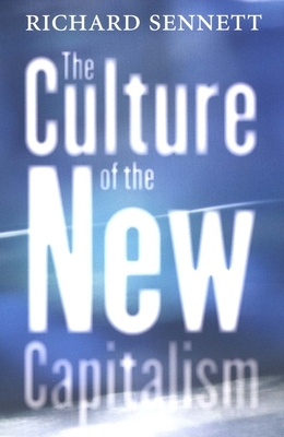 The Culture of the New Capitalism by 