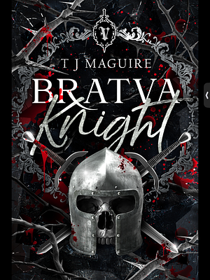 Bratva Knight  by T.J. Maguire