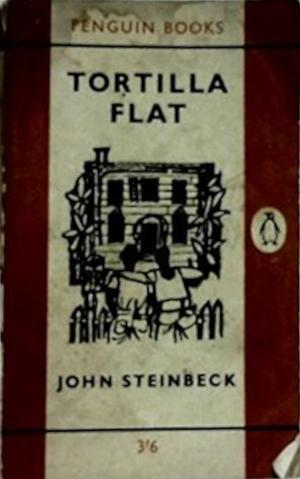 Tortilla Flat by John Steinbeck