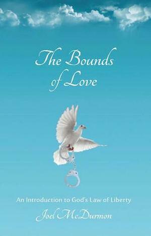 The Bounds of Love by Joel McDurmon