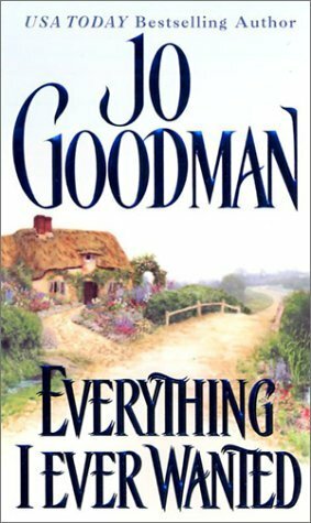 Everything I Ever Wanted by Jo Goodman