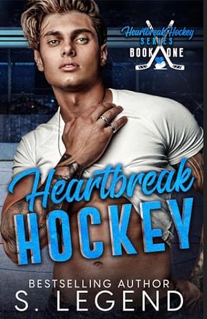 Heartbreak Hockey by S. Legend