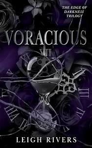 Voracious by Leigh Rivers