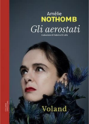 Gli aerostati by Amélie Nothomb