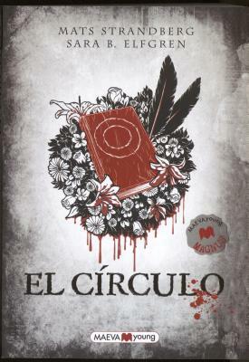 El Circulo  by Mats Strandberg, Sara Bergmark Elfgren
