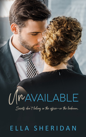 Unavailable by Ella Sheridan