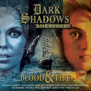 Dark Shadows: Blood and Fire by Roy Gill