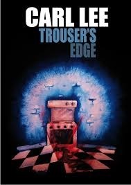 Trouser's Edge by Carl Lee
