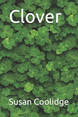 Clover by Susan Coolidge
