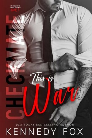 This is War by Kennedy Fox