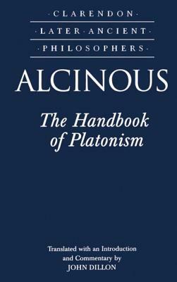 The Handbook Of Platonism by John M. Dillon