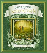 Saules Sargātāja by Maja Lunde