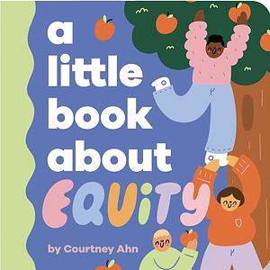 A Little Book about Equity: Start Them Early by Emma Wolf