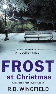 Frost at Christmas by R.D. Wingfield