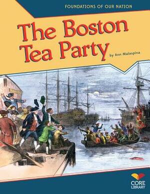 The Boston Tea Party by Ann Malaspina