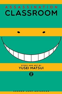 Assassination Classroom, Vol. 2 by Yūsei Matsui