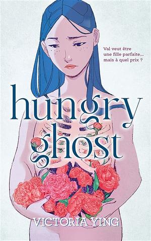 Hungry Ghost by Victoria Ying