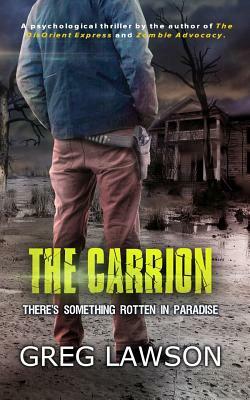 The Carrion by Greg Lawson